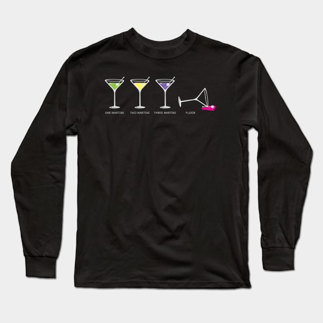 One Two Three Martini Floor for Martini Lovers Cocktail Fans Long Sleeve T-Shirt by c1337s